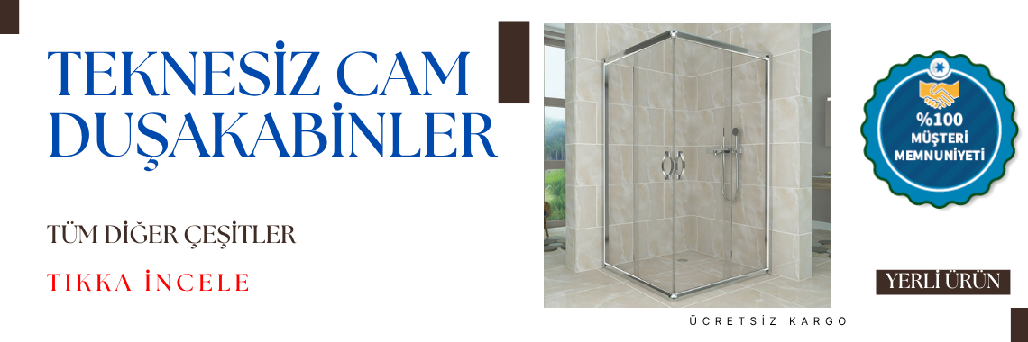 Teknesiz Cam Duşakabinler