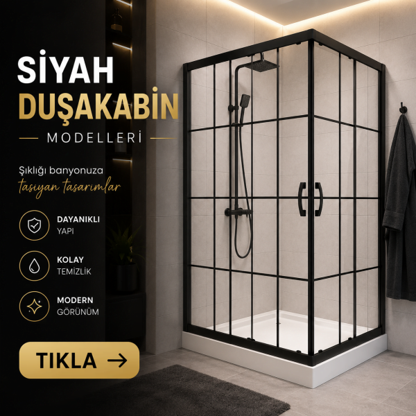 Siyah Duşakabin Modelleri